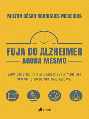 cover image of Fuja do Alzheimer Agora Mesmo